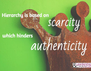 hierarchy hinders authenticity